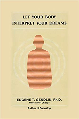 Let Your Body Interpret Your Dreams