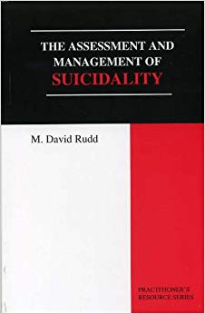 The Assessment And Management of Suicidality (Practitioner's Resource)