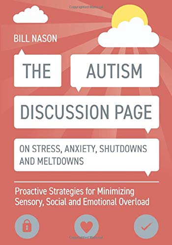 The Autism Discussion Page on Stress, Anxiety, Shutdowns and Meltdowns