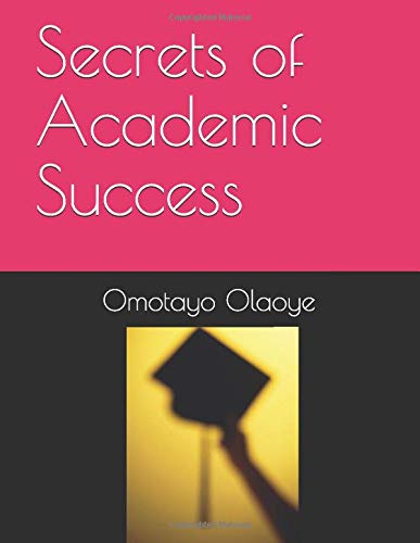 Secrets of Academic Success