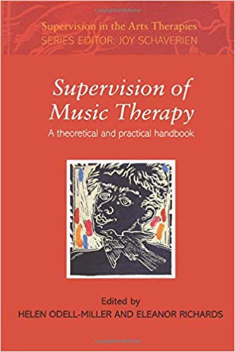 Supervision of Music Therapy (Supervision in the Arts Therapies)