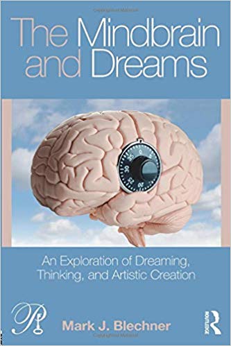 The Mindbrain and Dreams (Psychoanalysis in a New Key Book Series)