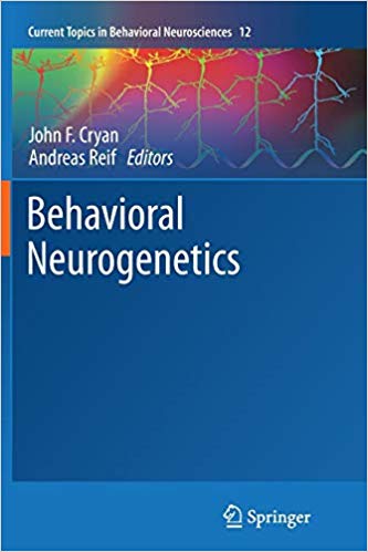Behavioral Neurogenetics (Current Topics in Behavioral Neurosciences)