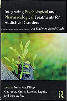 Integrating Psychological and Pharmacological Treatments for Addictive Disorders (Clinical Topics in Psychology and Psychiatry)