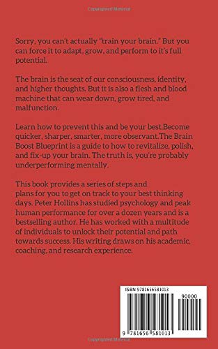 The Brain Boost Blueprint: How To Optimize Your Brain for Peak Mental Performance, Neurogrowth, and Cognitive Fitness (Mental Models for Better Living)