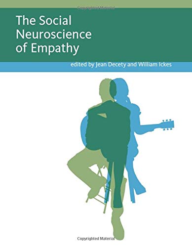 The Social Neuroscience of Empathy (Social Neuroscience)