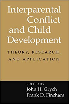 Interparental Conflict and Child Development: Theory, Research, and Applications