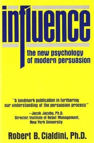 Influence: How and why people agree to things