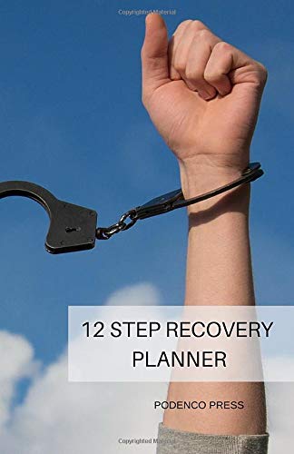 12 Step Recovery Planner: Annual Day Planner with Gratitude List, Affirmations and Inventory
