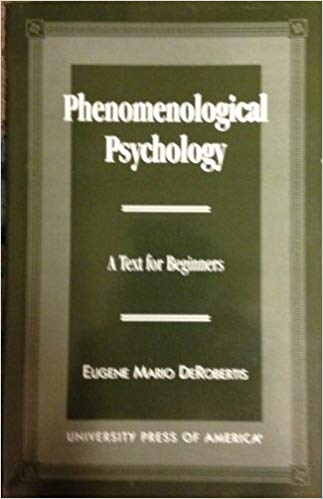 Phenomenological Psychology: A Text for Beginners