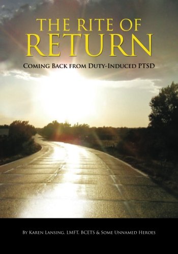 The Rite of Return: Coming Back from Duty-Induced PTSD