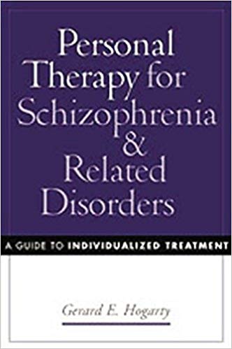Personal Therapy for Schizophrenia and Related Disorders: A Guide to Individualized Treatment