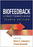 Biofeedback, Fourth Edition: A Practitioner's Guide