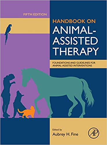 Handbook on Animal-Assisted Therapy: Foundations and Guidelines for Animal-Assisted Interventions