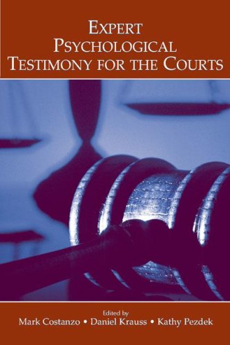 Expert Psychological Testimony for the Courts (Claremont Symposium on Applied Social Psychology Series)
