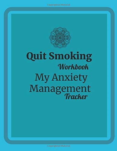 Quit Smoking: My Anxiety Management Tracker - Blue