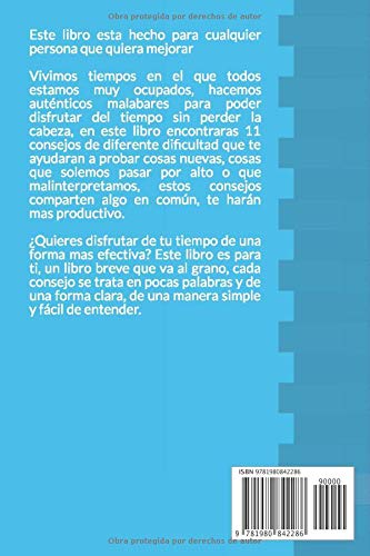 COMO SER MAS PRODUCTIVO: 11 CONSEJOS PARA SER MAS PRODUCTIVO Y MEJORAR NUESTRA AUTOCONFIANZA (Spanish Edition)