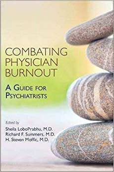 Combating Physician Burnout: A Guide for Psychiatrists