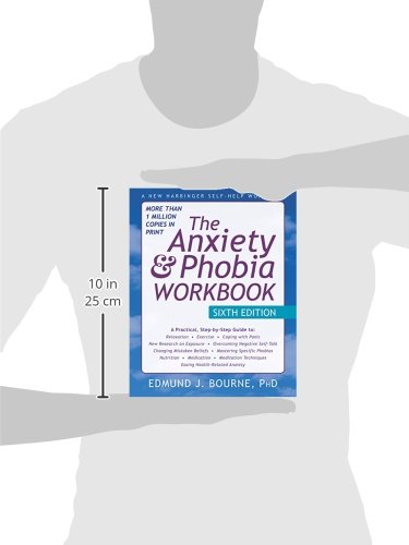 The Anxiety and Phobia Workbook
