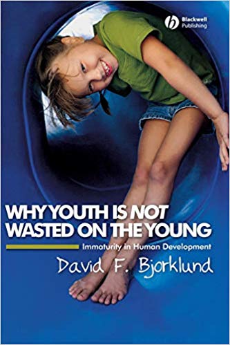 Why Youth is Not Wasted on the Young