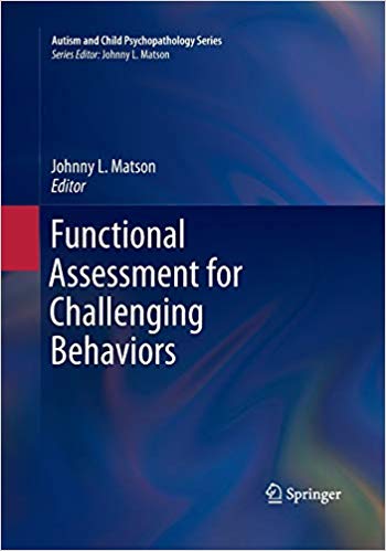 Functional Assessment for Challenging Behaviors (Autism and Child Psychopathology Series)