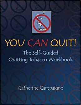You Can Quit: The Self-Guided Quitting Tobacco Workbook