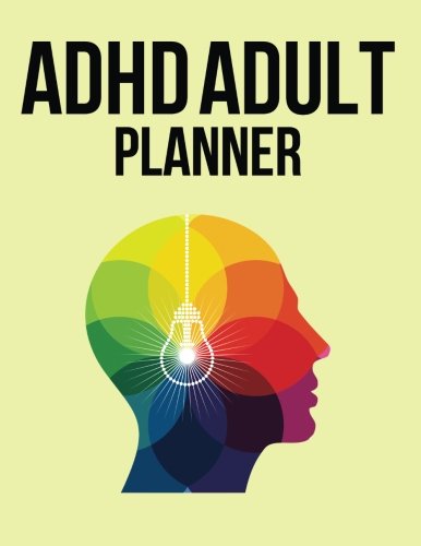 Adhd Adult Planner: ( The Blokehead Journals)