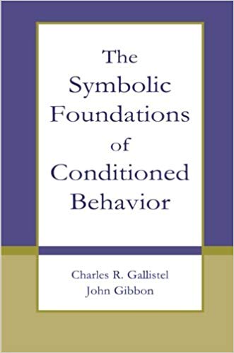 The Symbolic Foundations of Conditioned Behavior (Distinguished Lecture Series)