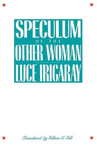 Speculum of the Other Woman