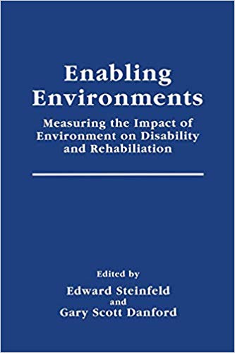 Enabling Environments (Springer Series in Rehabilitation and Health)