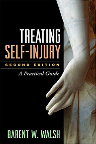 Treating Self-Injury, Second Edition: A Practical Guide