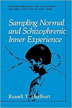 Sampling Normal and Schizophrenic Inner Experience (Emotions, Personality, and Psychotherapy)