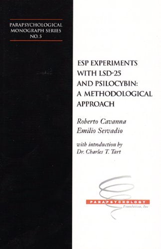 ESP Experiments with LD25 and Psilocybin (Parapsychological Monograph Series)
