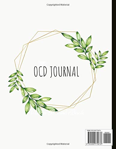 OCD Journal: Beautiful Journal To Track Various Moods and Obsessive Compulsive Disorder Symptoms, Energy, Therapy, Coping Skills, & Lots Of Lined ... Quotes, Illustrations, Prompts & More!