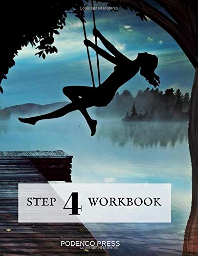 Step 4 Workbook: Multi-fellowship guide to completing a Step 4 inventory