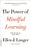 The Power of Mindful Learning (A Merloyd Lawrence Book)