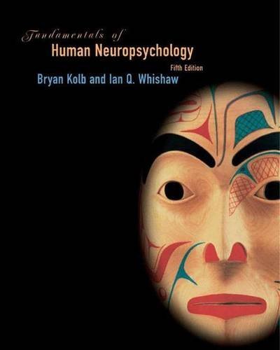 Fundamentals of Human Neuropsychology Fifth Edition
