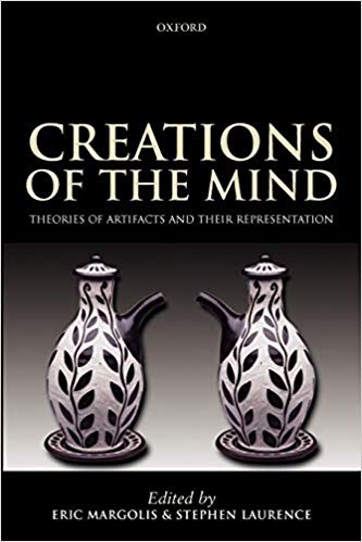 Creations of the Mind: Theories of Artifacts and Their Representation