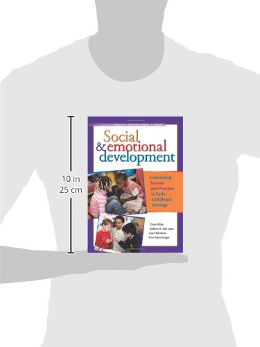 Social & Emotional Development: Connecting Science and Practice in Early Childhood Settings
