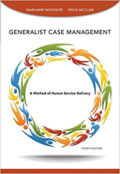 Generalist Case Management (SAB 125 Substance Abuse Case Management): A Method of Human Service Delivery