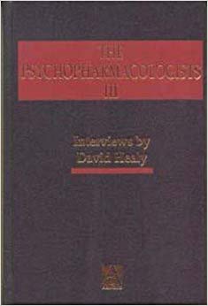The Psychopharmacologists 3 (v. 3)