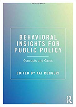 Behavioral Insights for Public Policy: Concepts and Cases