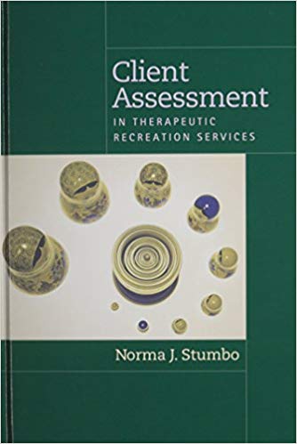 Client Assessment in Therapeutic Recreation Services