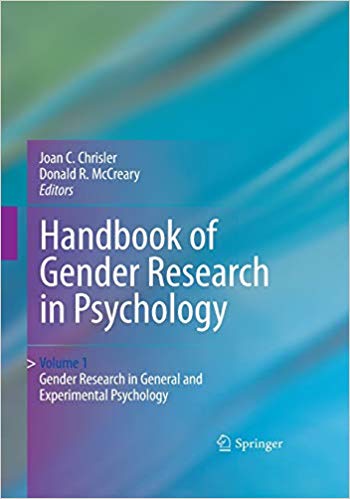 Handbook of Gender Research in Psychology: Volume 1: Gender Research in General and Experimental Psychology