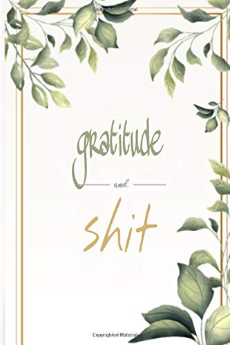 gratitude AND SHIT: A Journal Filled With Favorite Bible Verses