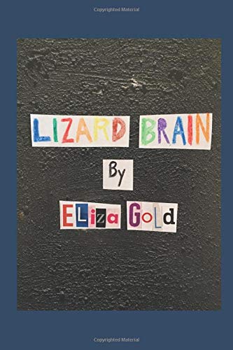 Lizard Brain