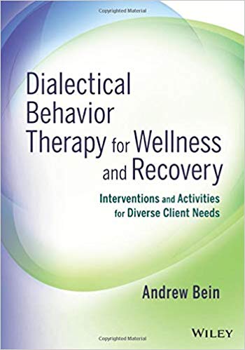 DBT for Wellness and Recovery