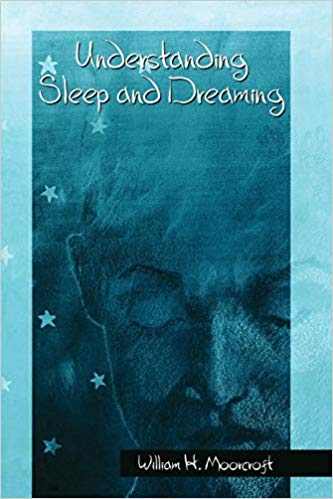 Understanding Sleep and Dreaming (Springerlink Behavioral Science)
