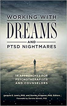 Working with Dreams and PTSD Nightmares: 14 Approaches for Psychotherapists and Counselors