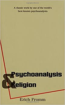 Psychoanalysis and Religion (The Terry Lectures Series)